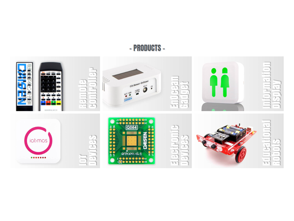 事業内容：IoTデバイス、リモコン、教育用ロボットの開発・製造・販売